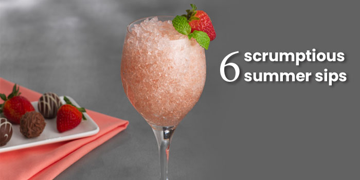 Six Scrumptious Summer Sips