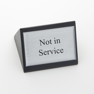 NOT IN SERVICE, DBL-SIDED SIGN